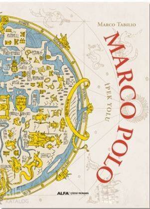 Marco Polo; İpek Yolu - 1