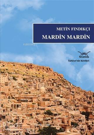 Mardin Mardin; Türkiye'nin Kentleri - 1