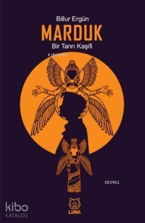 Marduk: Bir Tanrı Kaşifi - 1