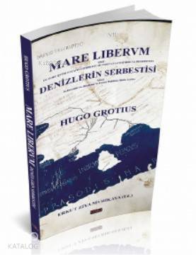 Mare Lıbervm Denizlerin Serbestisi - 1