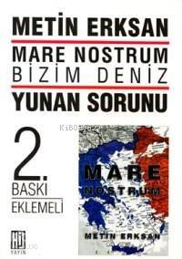 Mare Nostrum Bizim Deniz Yunan Sorunu - 1