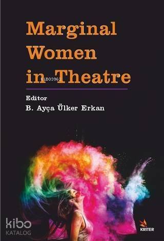 Marginal Women in Theatre - 1