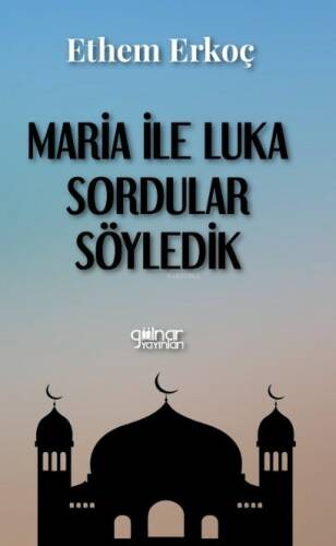 Maria ile Luka Sordular Söyledik - 1