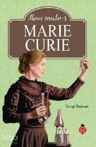 Marie Curie - İlham Verenler - 3 - 1