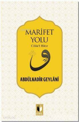 Marifet Yolu; Cilau'l Hatır - 1