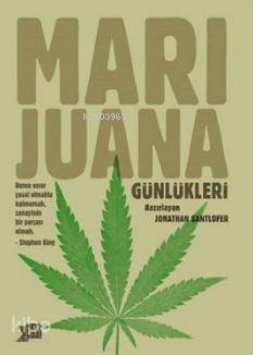 Marijuana Günlükleri - 1