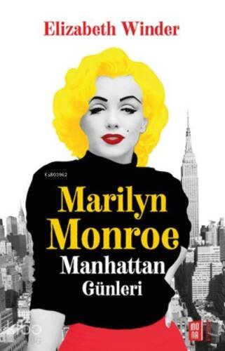 Marilyn Monroe Manhattan Günleri - 1