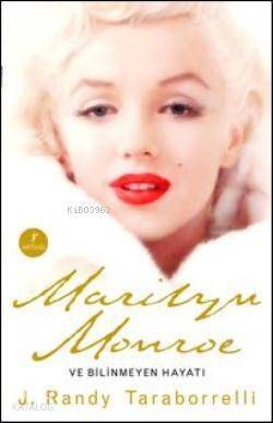 Marilyn Monroe ve Bilinmeyen Hayatı - 1