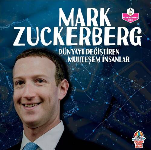 Mark Zuckerberg;Dünyayı Değiştiren Muhteşem İnsanlar - 1