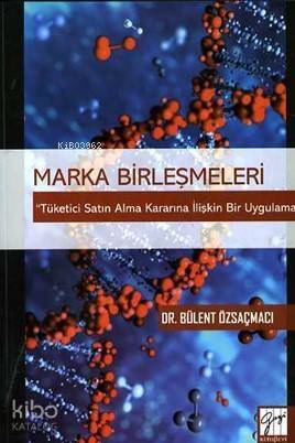 Marka Birleşmeleri - 1