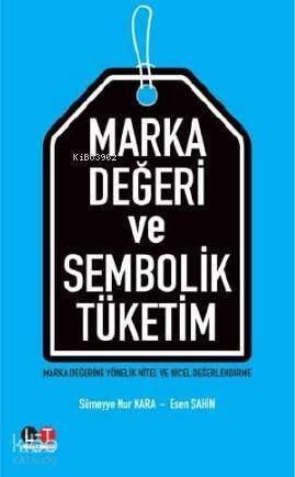 Marka Değeri ve Sembolik Tüketim - 1