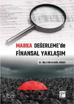 Marka Değerleme'de Finansal Yaklaşım - 1