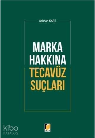 Marka Hakkına Tecavüz Suçları - 1