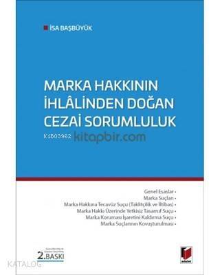 Marka Hakkının İhlalinden Doğan Cezai Sorumluluk - 1