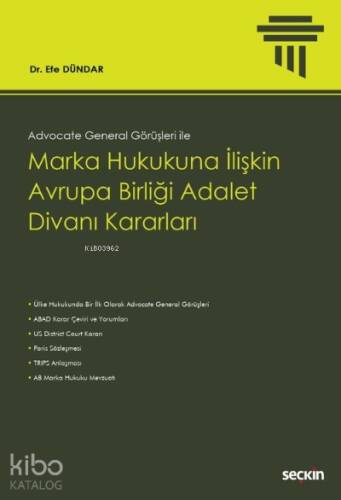 Marka Hukukuna İlişkin Avrupa Birliği Adalet Divanı Kararları - 1