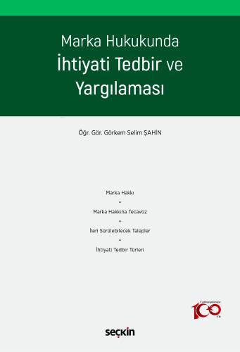 Marka Hukukunda İhtiyati Tedbir ve Yargılaması - 1