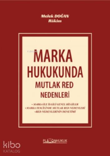 Marka Hukukunda Mutlak Red Nedenleri - 1