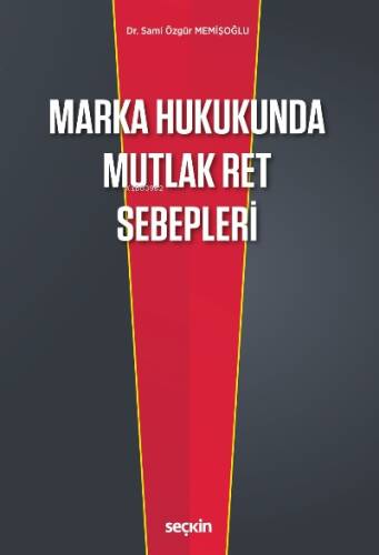 Marka Hukukunda Mutlak Ret Sebepleri - 1