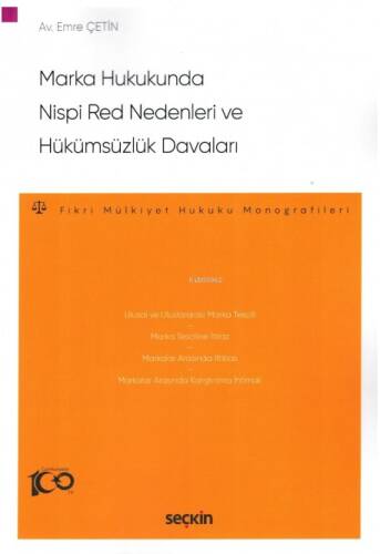 Marka Hukukunda Nispi Red Nedenleri ve Hükümsüzlük Davaları - 1