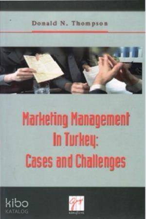 Marketing Management In Turkey: Cases and Challenges - 1