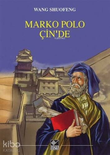 Marko Polo Çin’de - 1