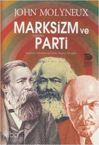 Marksizm ve Parti - 1