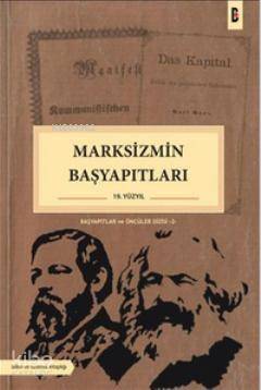 Marksizmin Başyapıtları (19. Yüzyıl) - 1