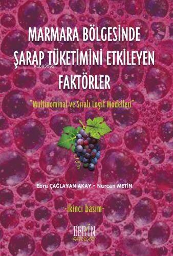 Marmara Bölgesinde Şarap Tüketimini Etkileyen Faktörler - 1