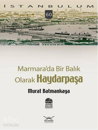 Marmarada Bir Balık Olarak Haydarpaşa - 1