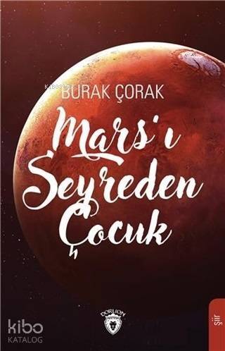 Mars'ı Seyreden Çocuk - 1