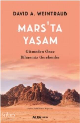 Mars'ta Yaşam ;Gitmeden Önce Bilmemiz Gereken - 1