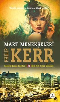 Mart Menekşeleri; Dedektif Bernie Gunther - 1 - 1