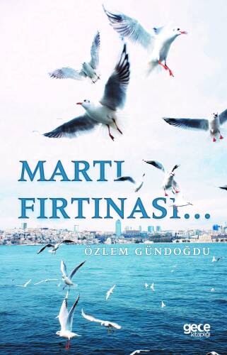 Martı Fırtınası - 1