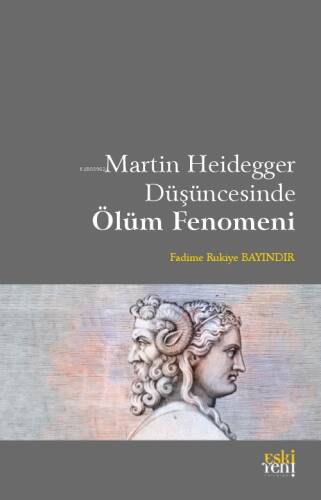 Martin Heidegger Düşüncesinde Ölüm Fenomeni - 1