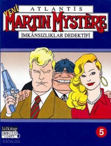 Martin Mystere Cilt : 5; Martin Mystere Aylık Seri 13 - 14 - 15. Sayılar - 1