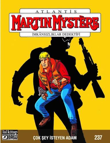 Martin Mystere Sayı 237;Çok Şey İsteyen Adam - 1