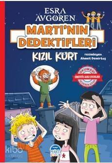 Martı'nın Dedektifleri - Kızıl Kurt - 1