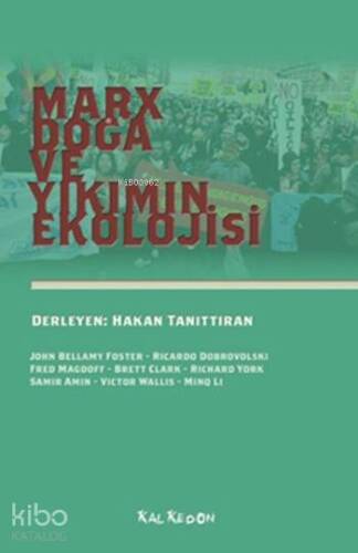 Marx, Doğa ve Yıkımın Ekolojisi - 1