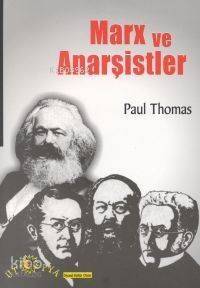 Marx ve Anarşistler - 1