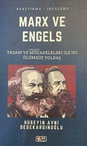 Marx ve Engels;Yaşam ve Mücadeleleri İle İki Ölümsüz Yoldaş - 1