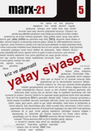 Marx21 (5): Kriz ve Alternatif Yatay Siyaset - 1