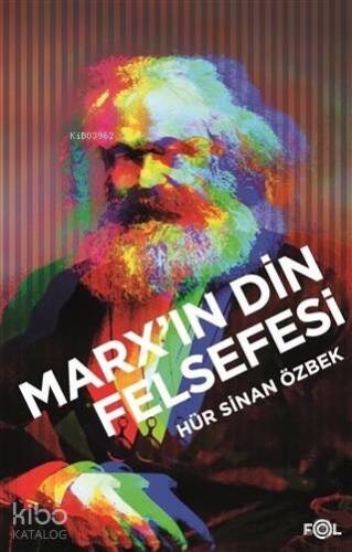 Marx'ın Din Felsefesi - 1