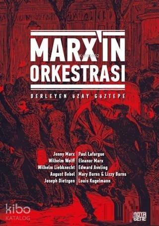 Marx'ın Orkestrası - 1