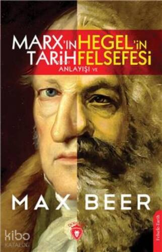 Marx'ın Tarih Anlayışı Ve Hegel'in Felsefesi - 1