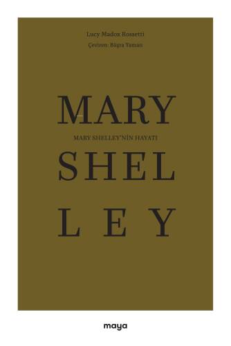 Mary Shelley’nin Hayatı - 1