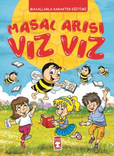 Masal Arısı Vız Vız;Masallarla Karakter Eğitimi - 1