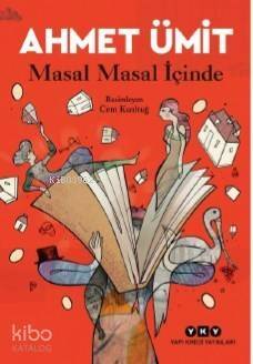 Masal Masal İçinde - 1