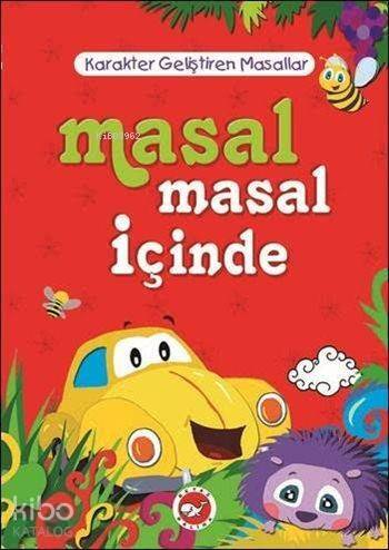 Masal Masal İçinde (Ciltli); Karakter Geliştiren Masallar - 1