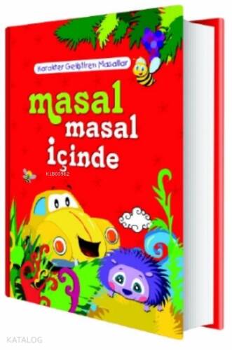 Masal Masal İçinde;Karakter Geliştiren Masallar - 1