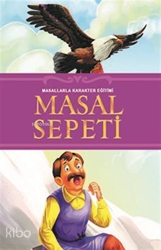 Masal Sepeti; Masallarla Karakter Eğitimi - 1